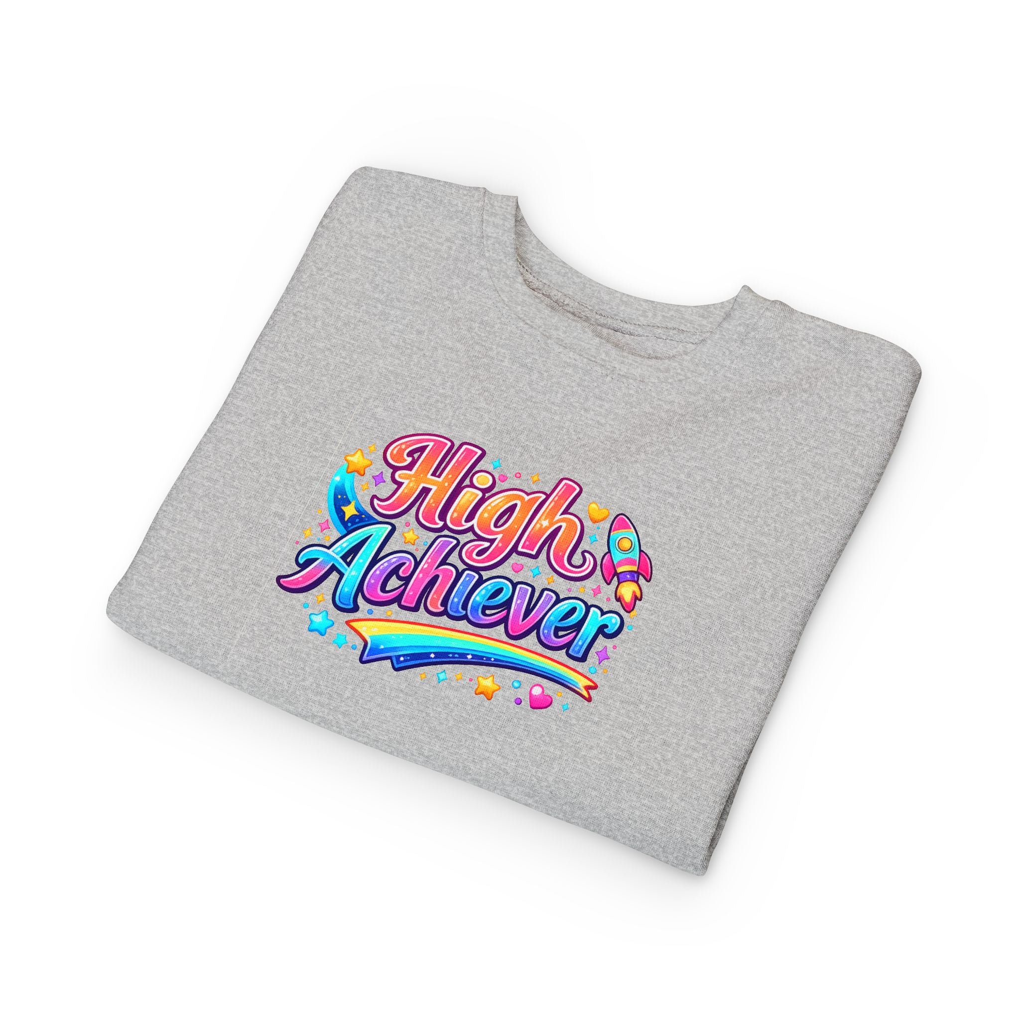 High Achiever Toddler Sweatshirt