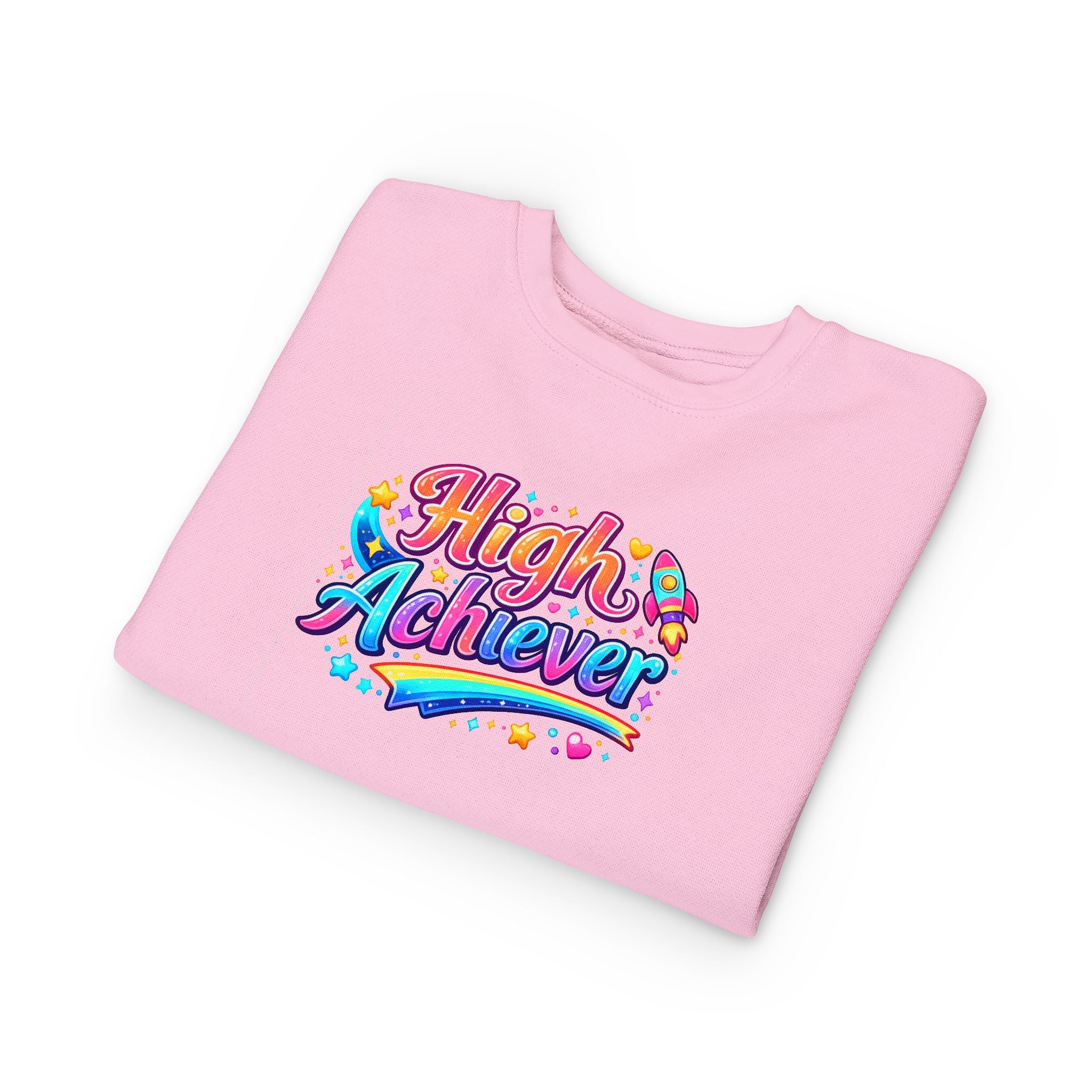 High Achiever Toddler Sweatshirt