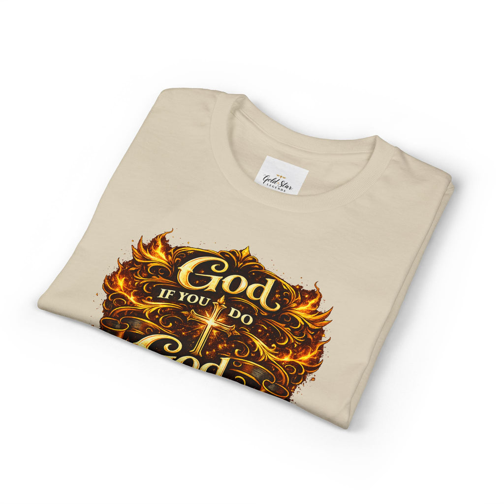 God if you do, God if you don’t Men’s DryBlend® T-Shirt