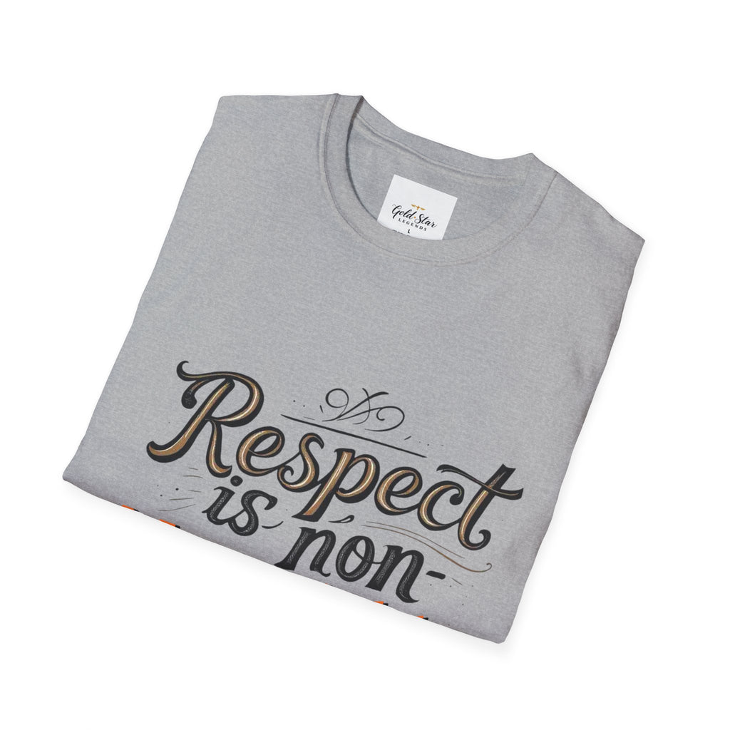 Respect Is Non-Negotiable Women's Soft Style T-Shirt