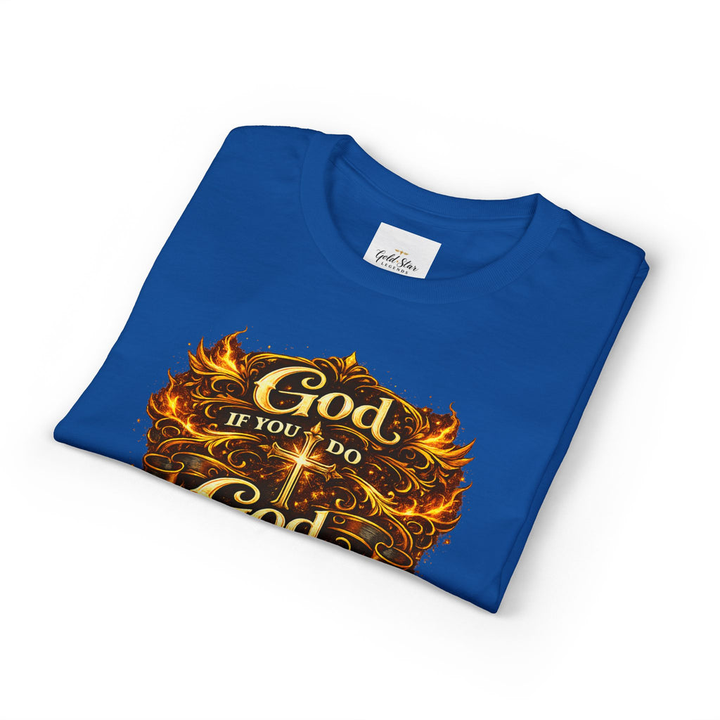 God if you do, God if you don’t Men’s DryBlend® T-Shirt