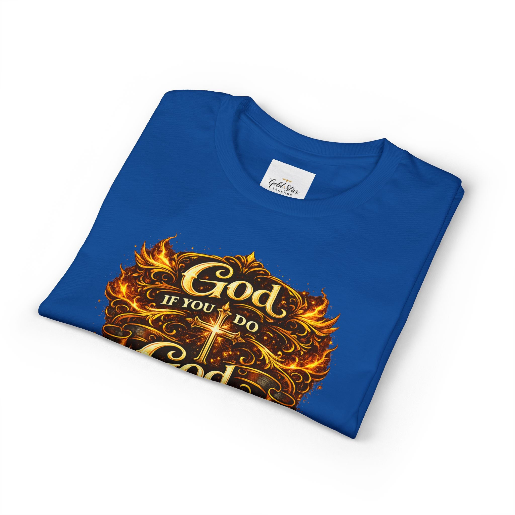 God if you do, God if you don’t Men’s DryBlend® T-Shirt