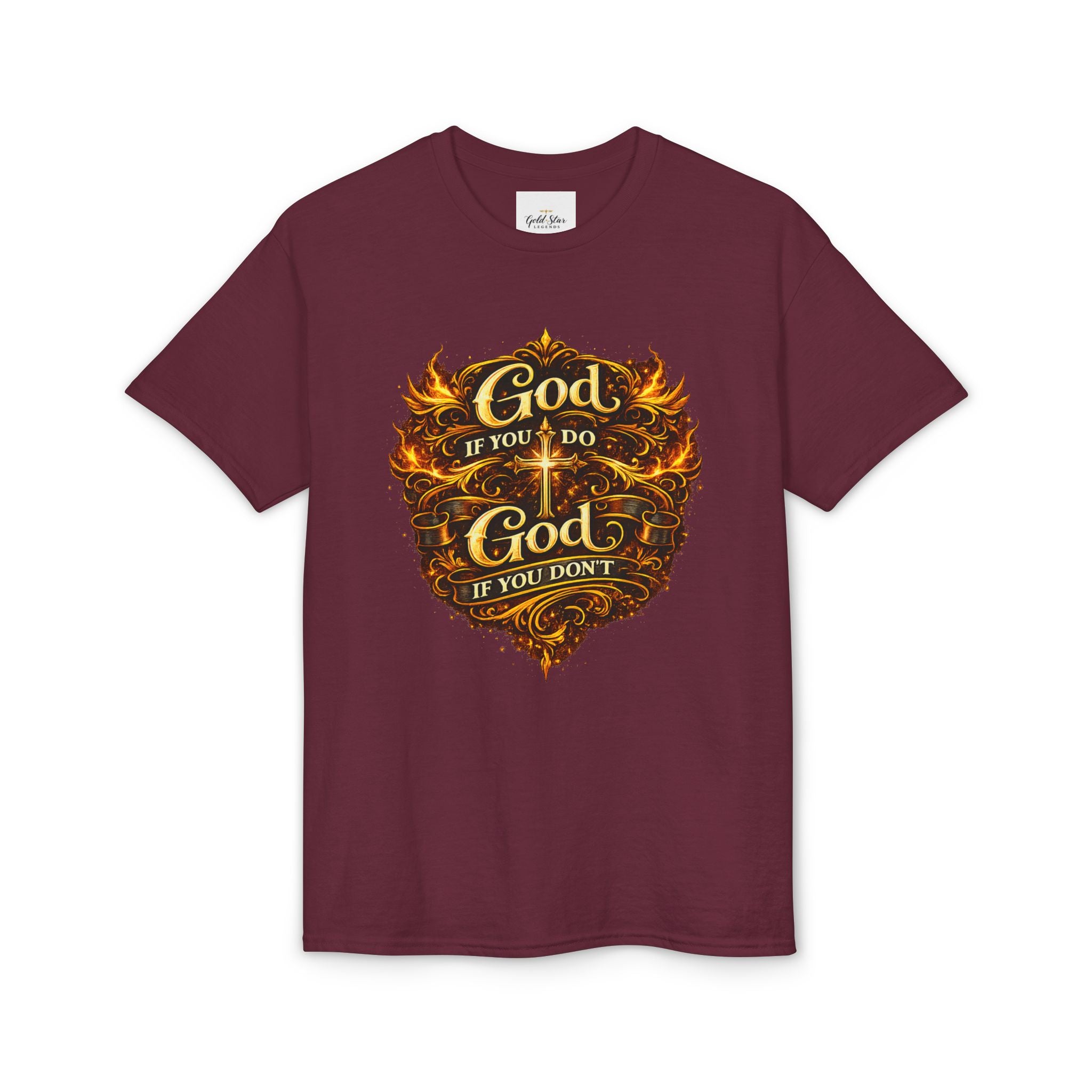 God if you do, God if you don’t Men’s DryBlend® T-Shirt
