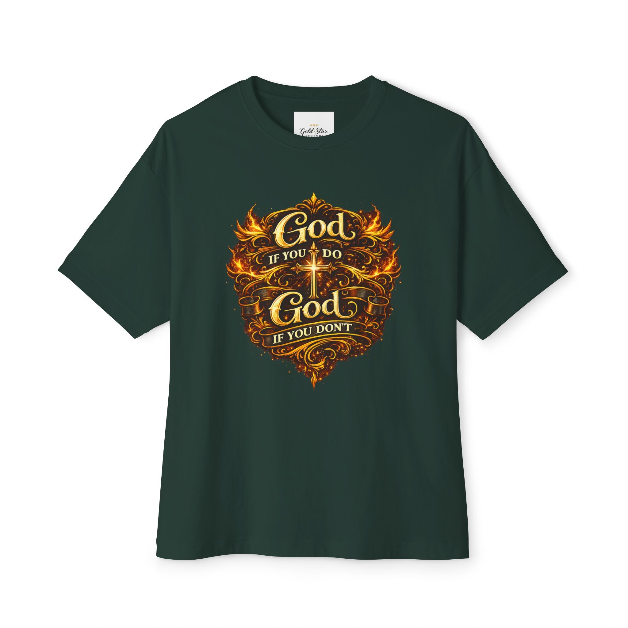 GSL Quotables Women’s Oversized Boxy Tee God if you do, God if you don’t