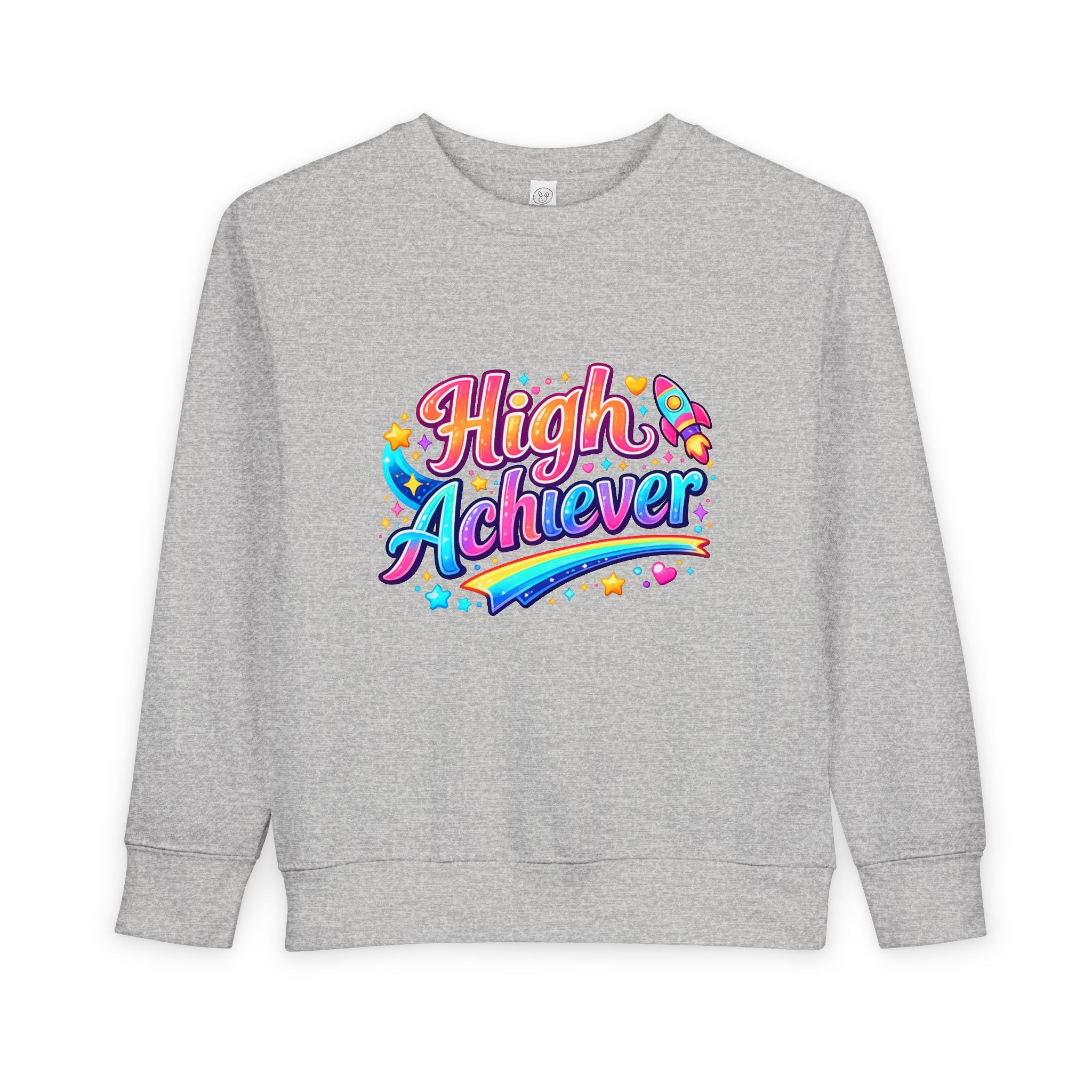 High Achiever Toddler Sweatshirt