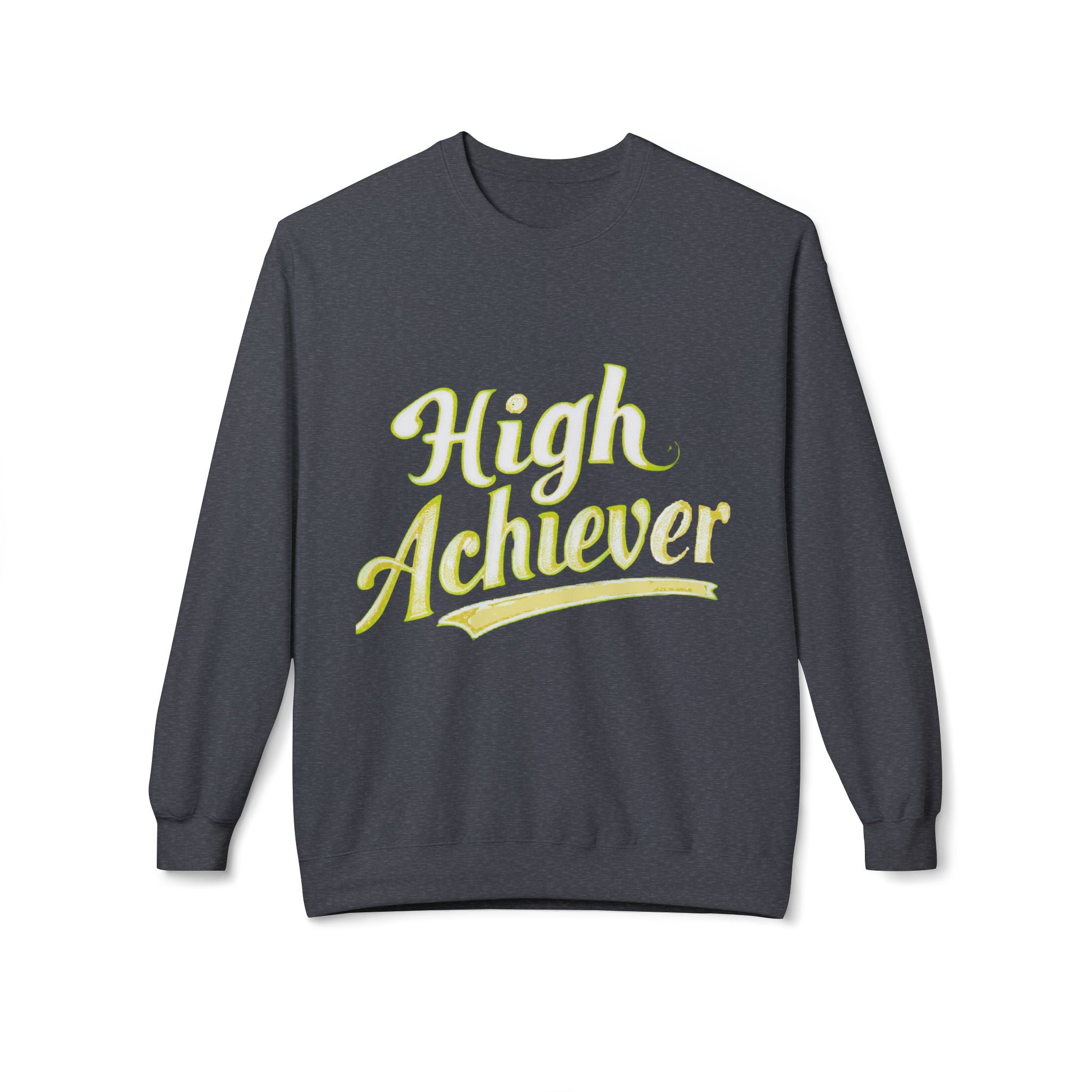 High Achiever Men's Midweight Soft style Fleece Crewneck Sweatshirt