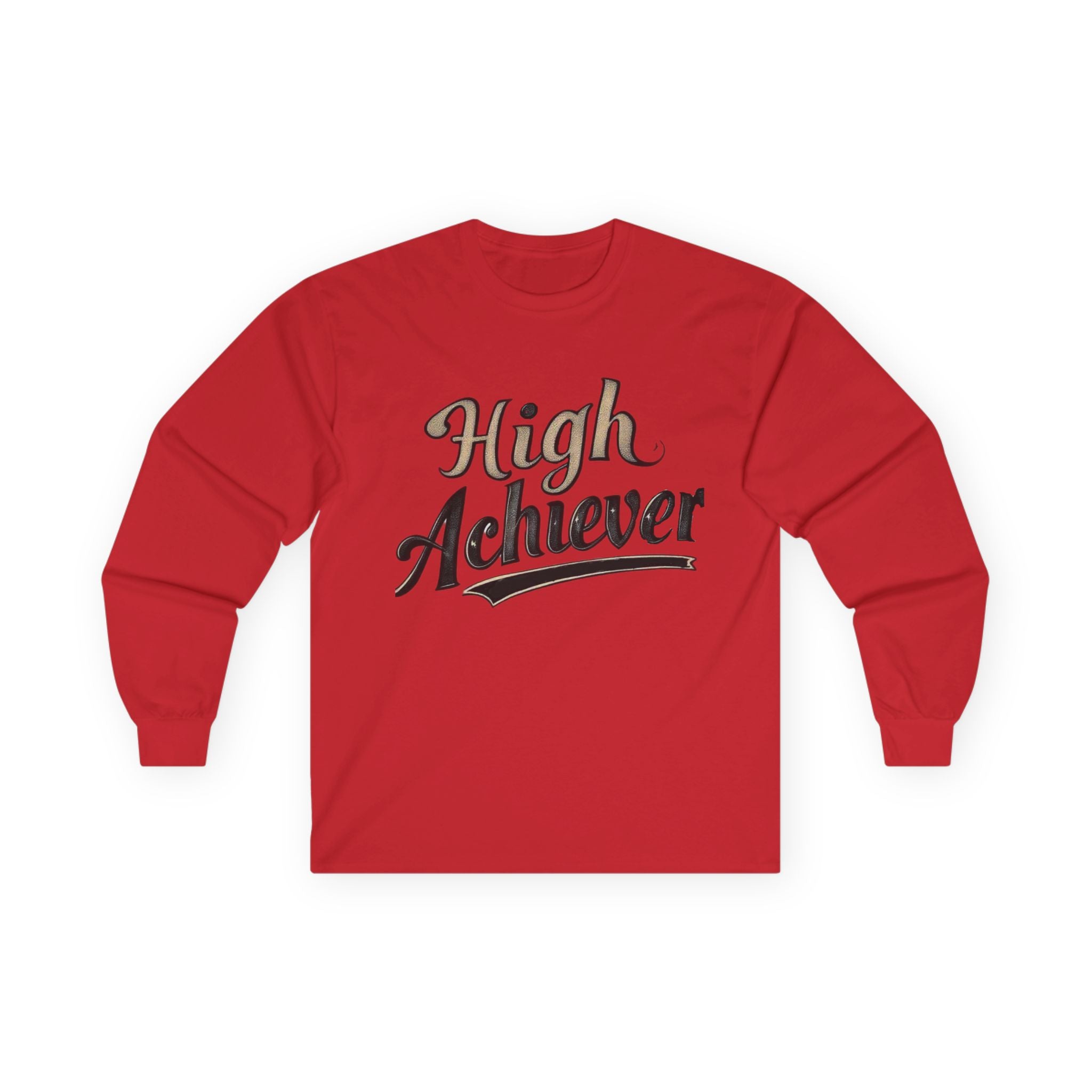 High Achiever Women’s Ultra Cotton Long Sleeve Tee