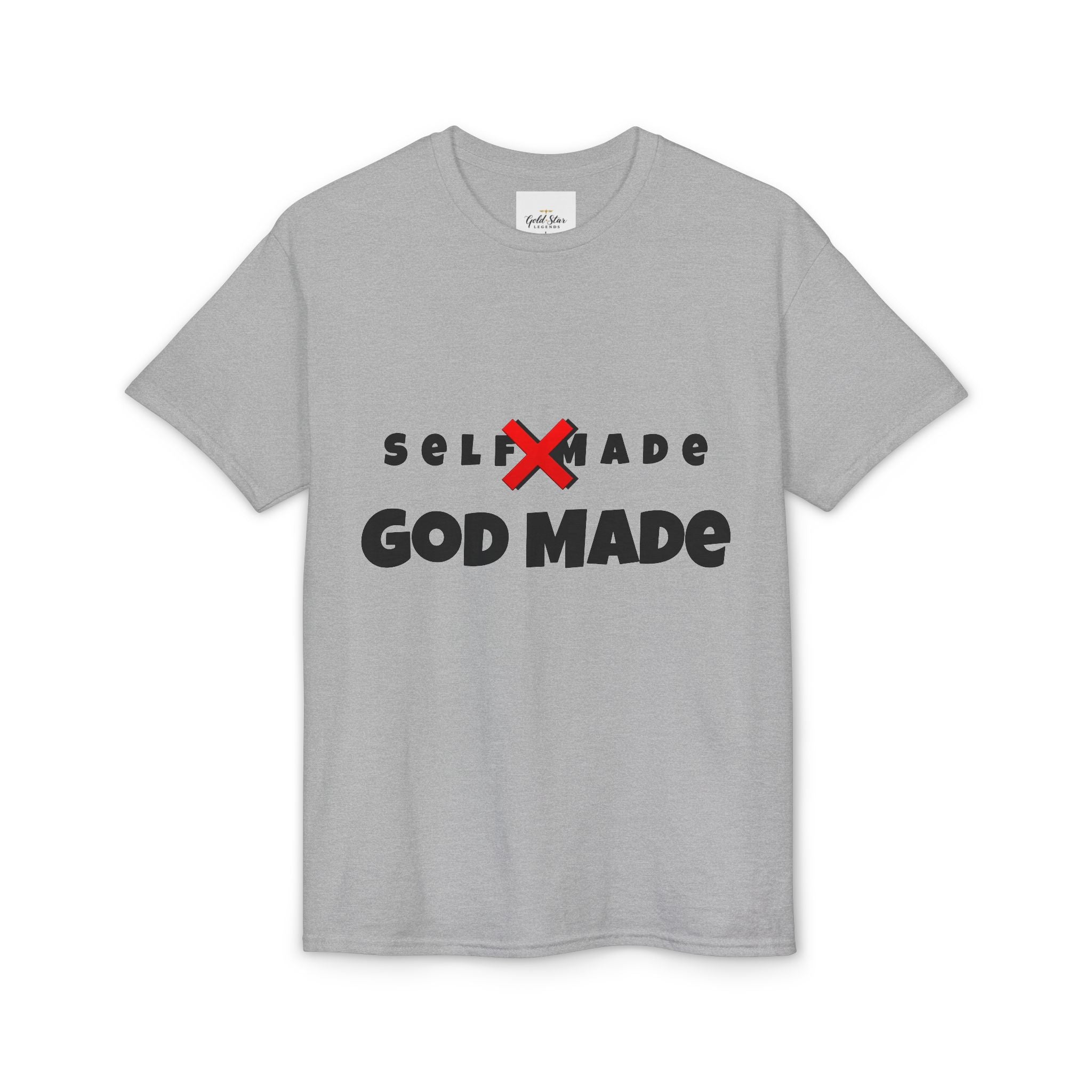 Self-made X(No) God Made Men's Dry Blend® T-Shirt