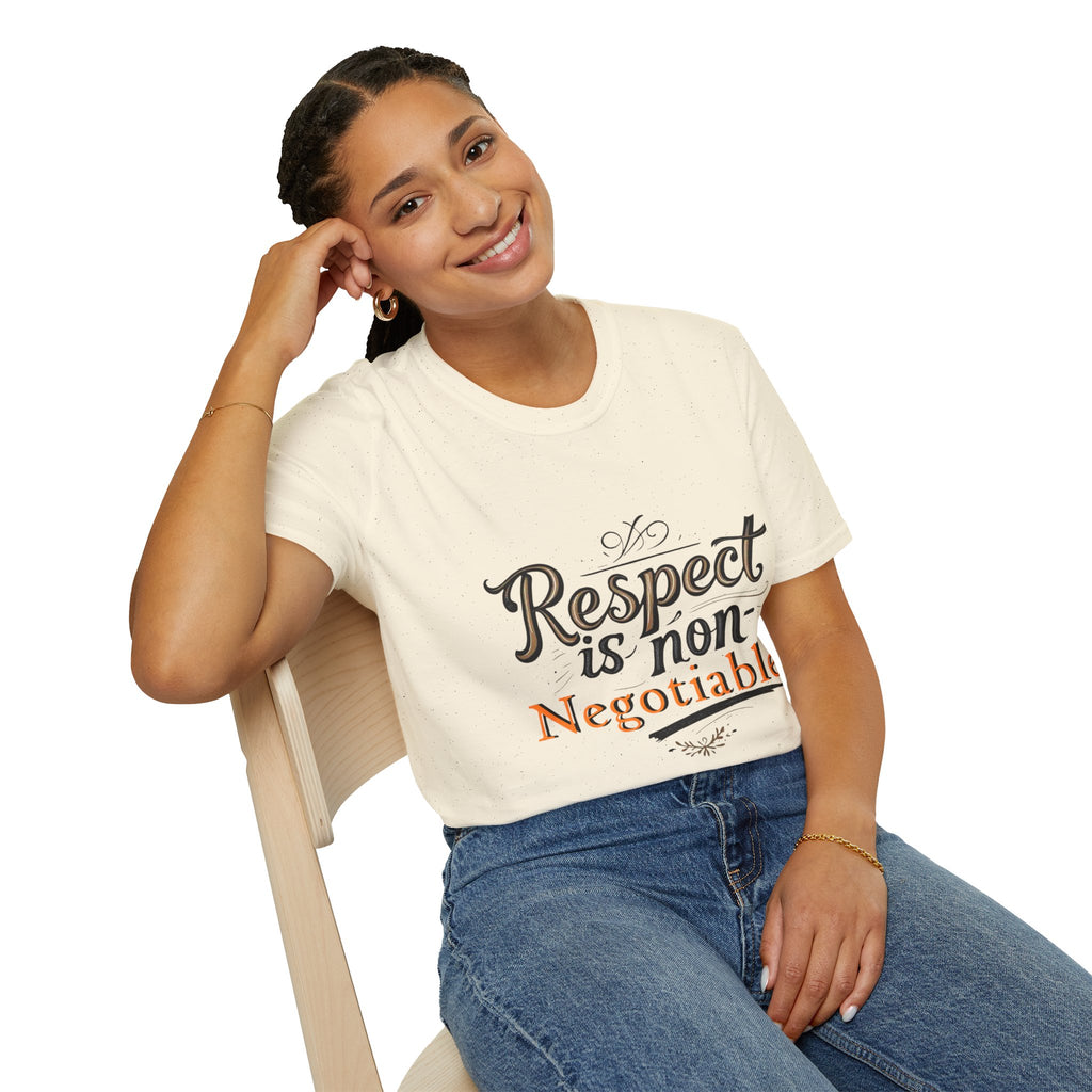 Respect Is Non-Negotiable Women's Soft Style T-Shirt
