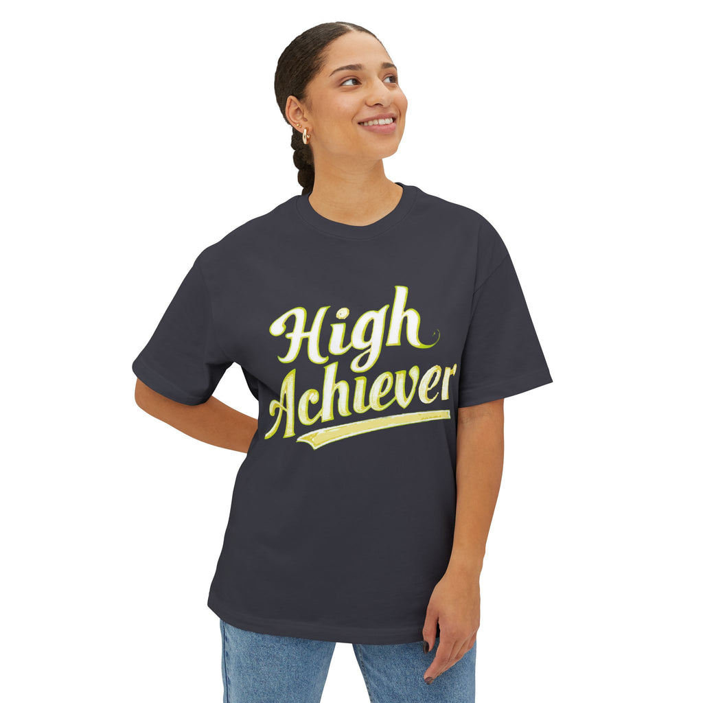 High Achiever Women’s Oversized Boxy Tee