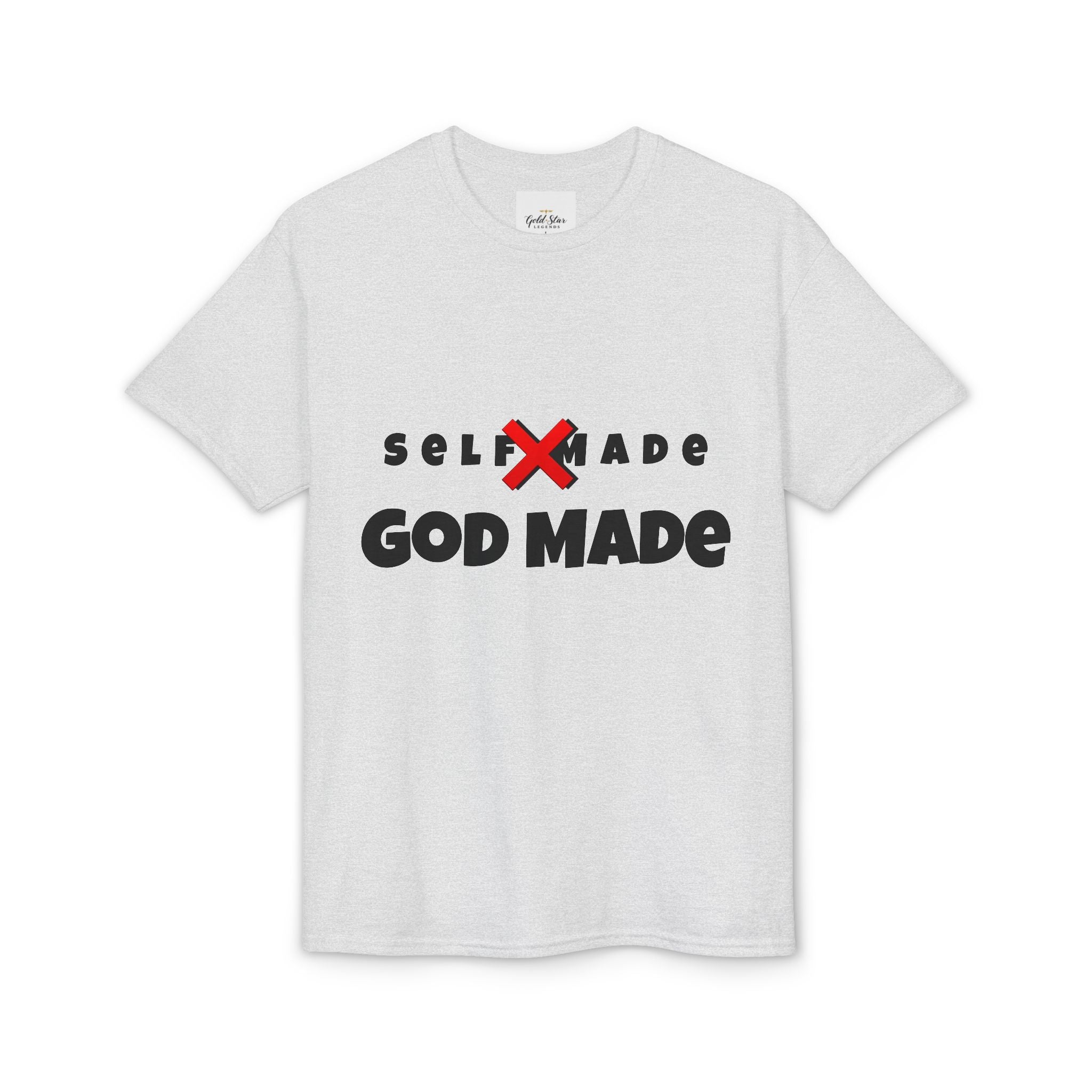 Self-made X(No) God Made Men's Dry Blend® T-Shirt