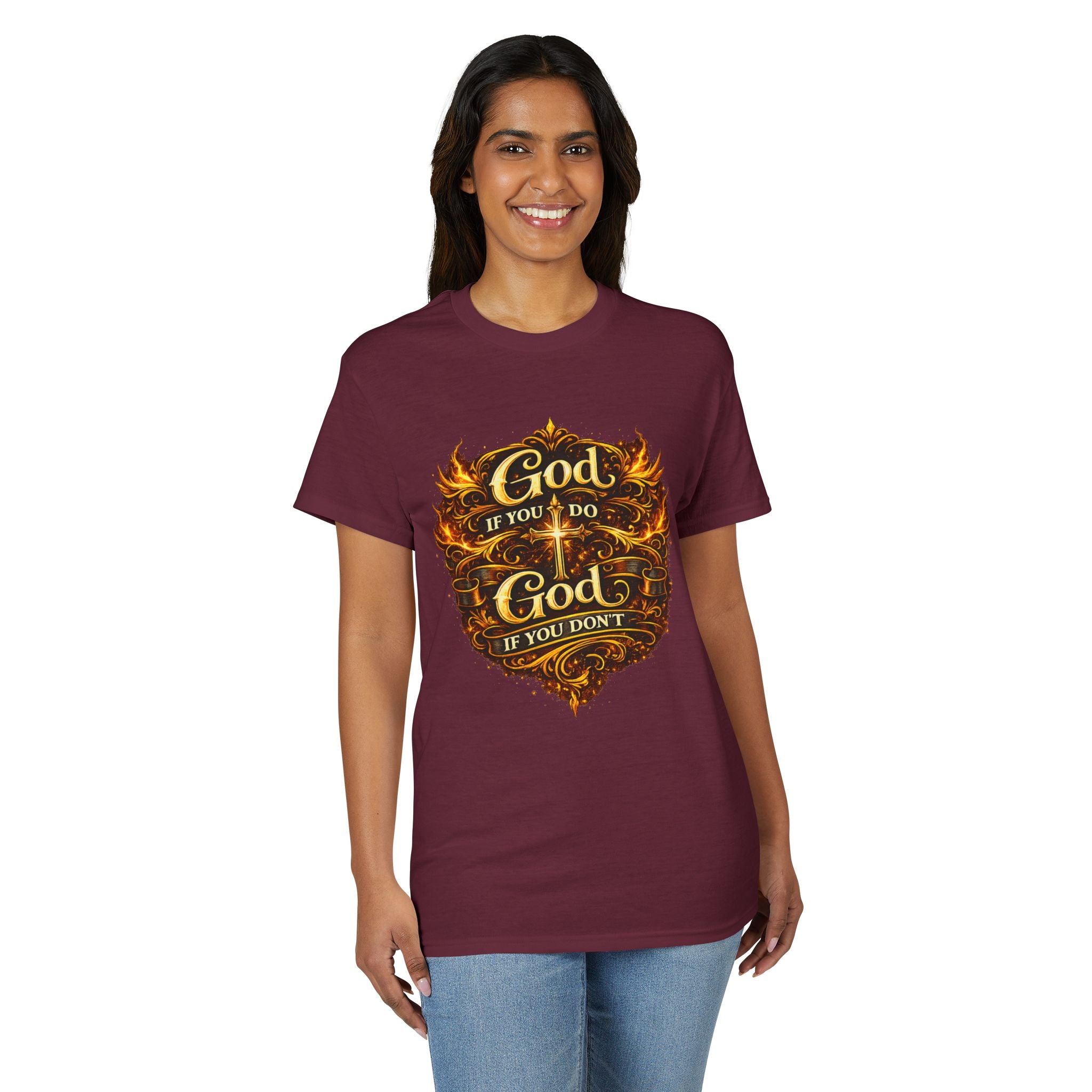 God if you do, God if you don’t Men’s DryBlend® T-Shirt