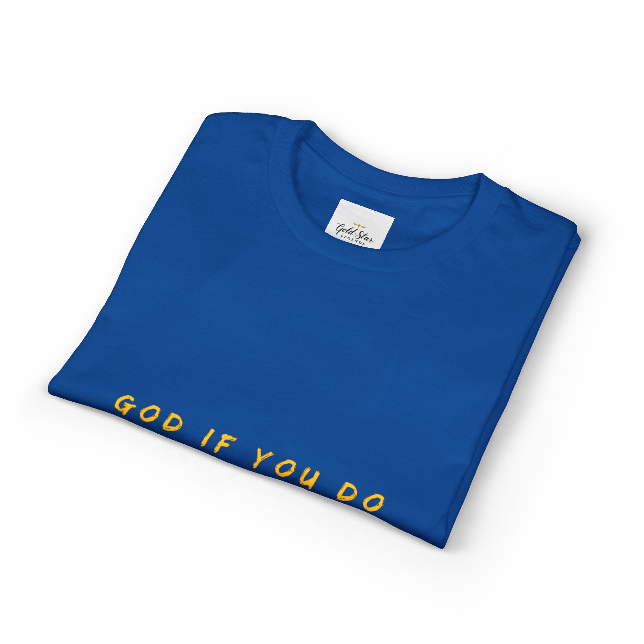 God if you do, God if you don’t Men's Dry Blend® T-Shirt
