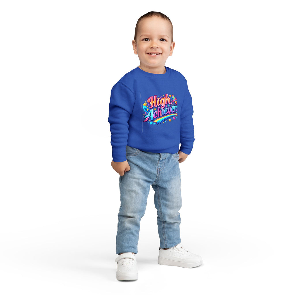 High Achiever Toddler Sweatshirt