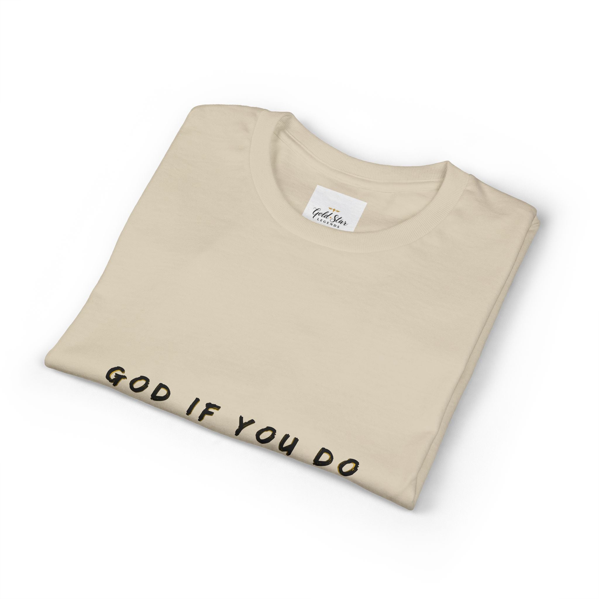 God if you do, God if you don’t Men's Dry Blend® T-Shirt