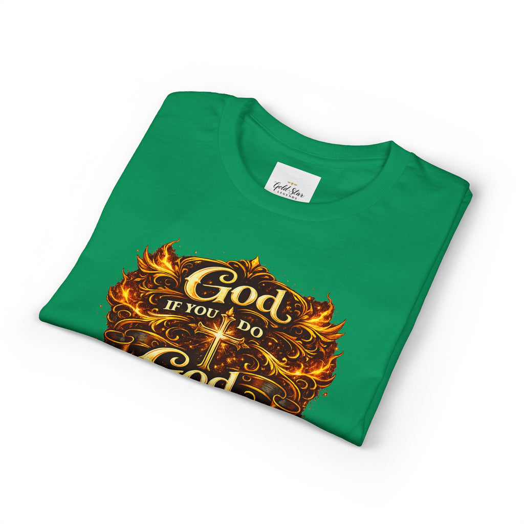 God if you do, God if you don’t Men’s DryBlend® T-Shirt