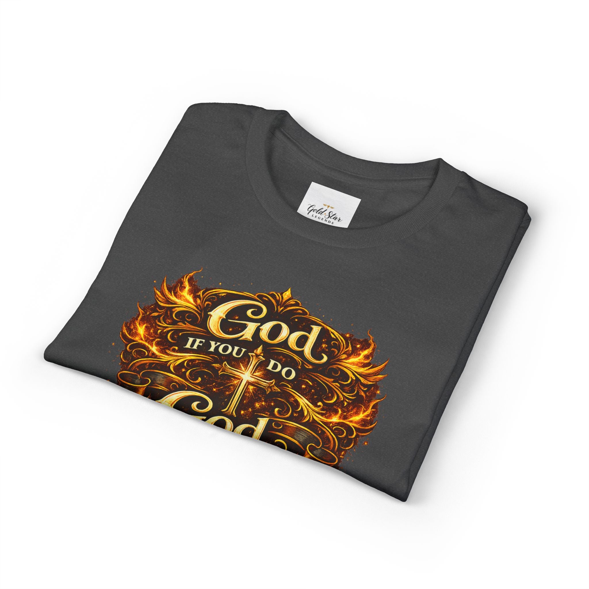 God if you do, God if you don’t Men’s DryBlend® T-Shirt